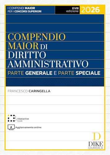 Compendio maior di diritto amministrativo. Parte generale e parte speciale 2026. Con aggiornamento online