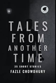 Hardcover Tales From Another Time: 25 Short Stories Book