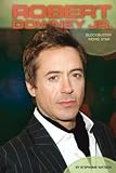 Robert Downey Jr.: Blockbuster Movie Star (Contemporary Lives)