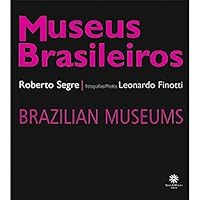 Museus Brasileiros 8588721619 Book Cover