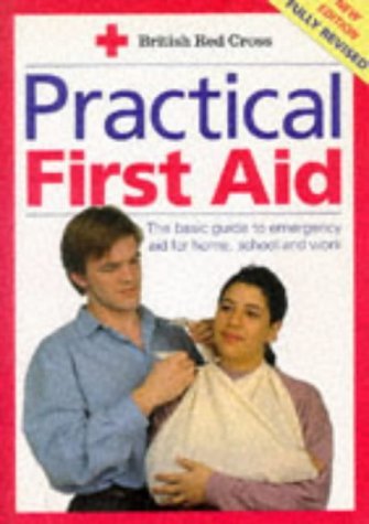 Practical First Aid Revised