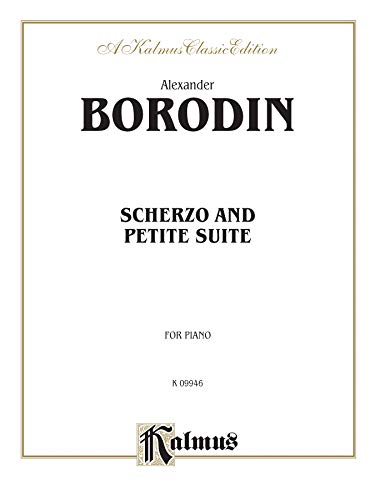 Scherzo and Petite Suite (Kalmus Edition)