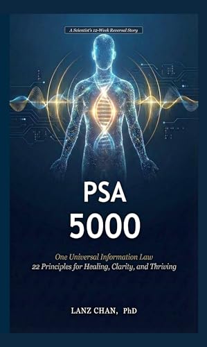 PSA 5000: One Universal Information Law - 22 Principles for Healing, Clarity, and Thriving