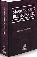 Massachusetts Rules of Court - State Vol 1 2016 Ed 0314680969 Book Cover
