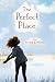 The Perfect Place