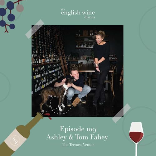 Episode 109 - Ashley and Tom Fahey, The Terrace Ventnor