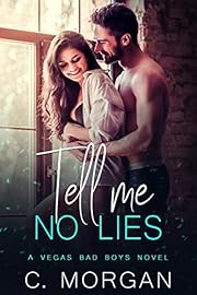 Tell Me No Lies (Vegas Bad Boys Book 1)