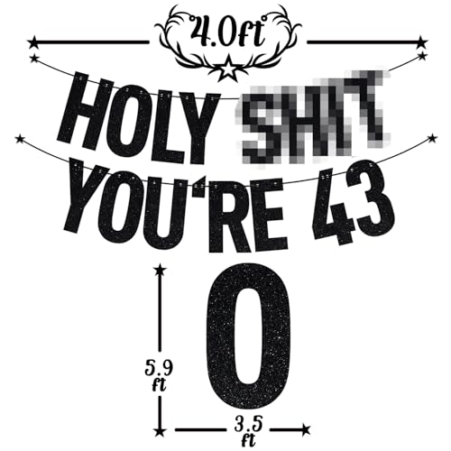 Image of Black Glitter Holy Shit You're 43 Banner, Happy 43rd Birthday /Cheers to 43 Years, Funny 43 Years Old Birthday Party Decorations Supplies