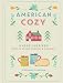 American Cozy: Hygge-Inspired Ways to Create Comfort & Happiness
