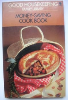 Paperback Money-saving Cook Book ('Good Housekeeping' family library) Book