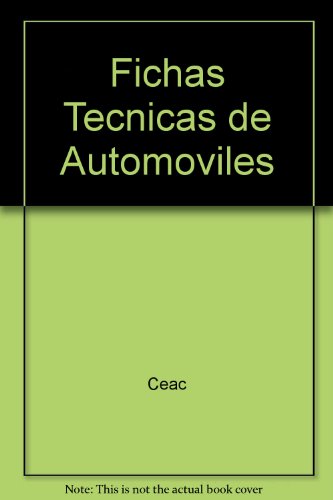 Fichas Tecnicas de Automoviles (Spanish Edition) Fichas Tecnicas de Automoviles (Spanish Edition)