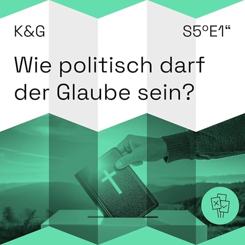 Wie politisch darf der Glaube sein?