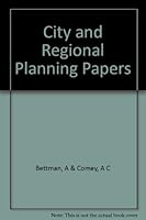 City and regional planning papers, (Harvard city planning studies) B0007DTGNM Book Cover