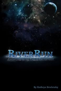 Paperback RiverRun: Adventures on the Edge of Enlightenment Book