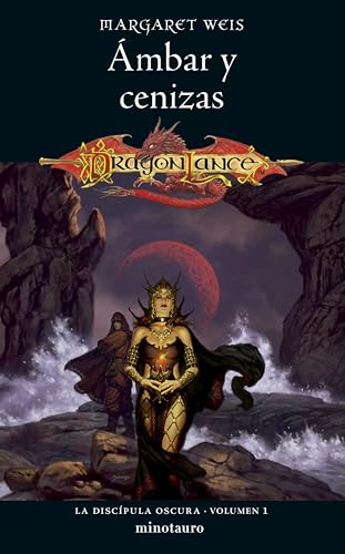 La Discípula Oscura nº 01/03 Ámbar y cenizas: 1 (D&D Dragonlance)