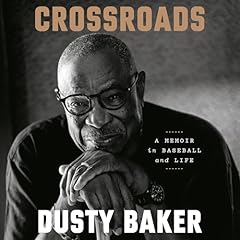 Crossroads Audiolibro Por Dusty Baker arte de portada