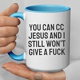 84WARRIORS You Can CC Jesus And I Still Won’t Give A Fuck Mug, You Can CC Jesus Mug, Funny Email Gift for Coworkers, Gag Gifts for Women Men,Coffee Cup Light Blue