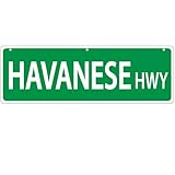 Imagine This Havanese Street Sign