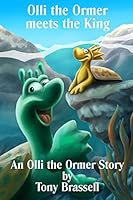 Olli the Ormer meets the King 1511682744 Book Cover