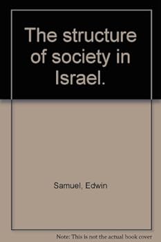 Paperback The structure of society in Israel. Book