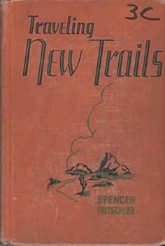 Hardcover TRAVELING NEW TRAILS Book