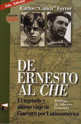 De Ernesto al Che: El segundo y último viaje de... [Spanish] 9871307497 Book Cover