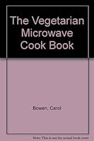 The Vegetarian Microwave Cookbook 033030187X Book Cover
