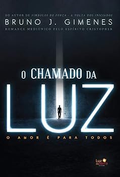 Paperback Chamado da Luz, O: O Amor e Para Todos [Portuguese] Book