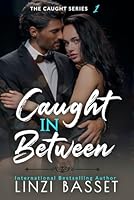 Caught in Between 1537721291 Book Cover