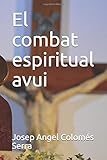  El combat espiritual avui