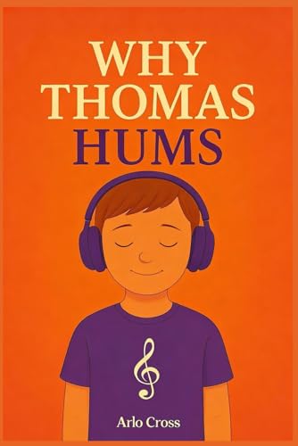 Why Thomas Hums