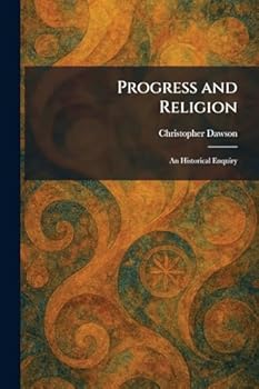 Paperback Progress and Religion: An Historical Enquiry Book