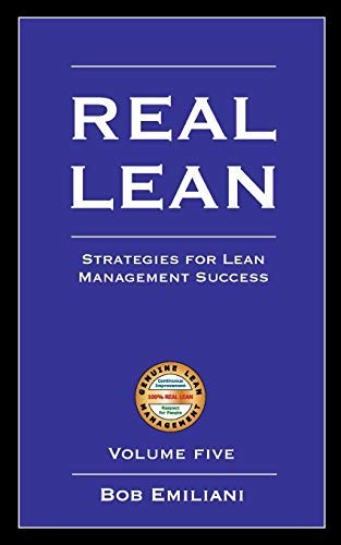 Télécharger [[Real Lean: Strategies for Lean Management Success (Volume Five)]] [By: Emiliani, Bob] [January, 20 livre En ligne