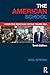 The American School (Sociocultural, Political, and Historical Studies in Education)