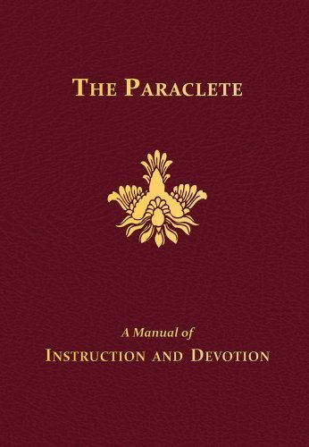 The Paraclete: A Manual of Instruction and Devotion to the Holy Ghost by Rev. Fr. Marianus Fiege O.F.M.Cap. (2012-04-04)