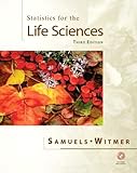 Statistics for the Life Sciences (3rd Edition)