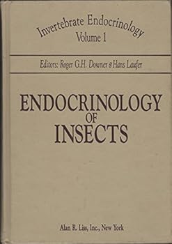 Endocrinology of Insects (Invertebrate Endocrinology S.)