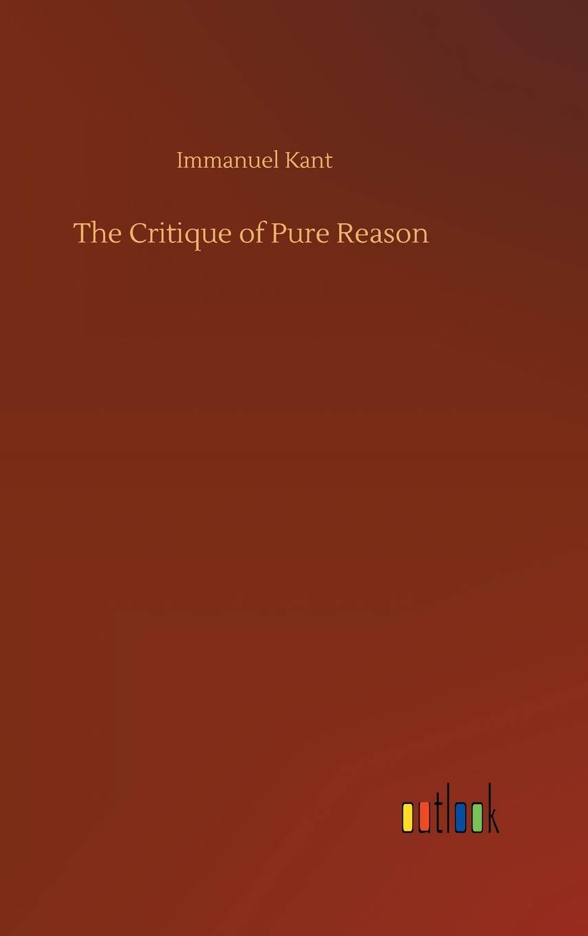 The Critique of Pure Reason