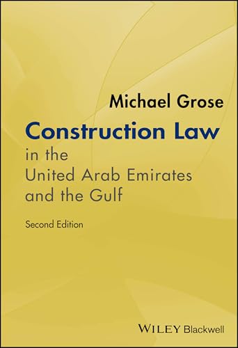 Construction Law in the United Arab Emirates and the Gulf