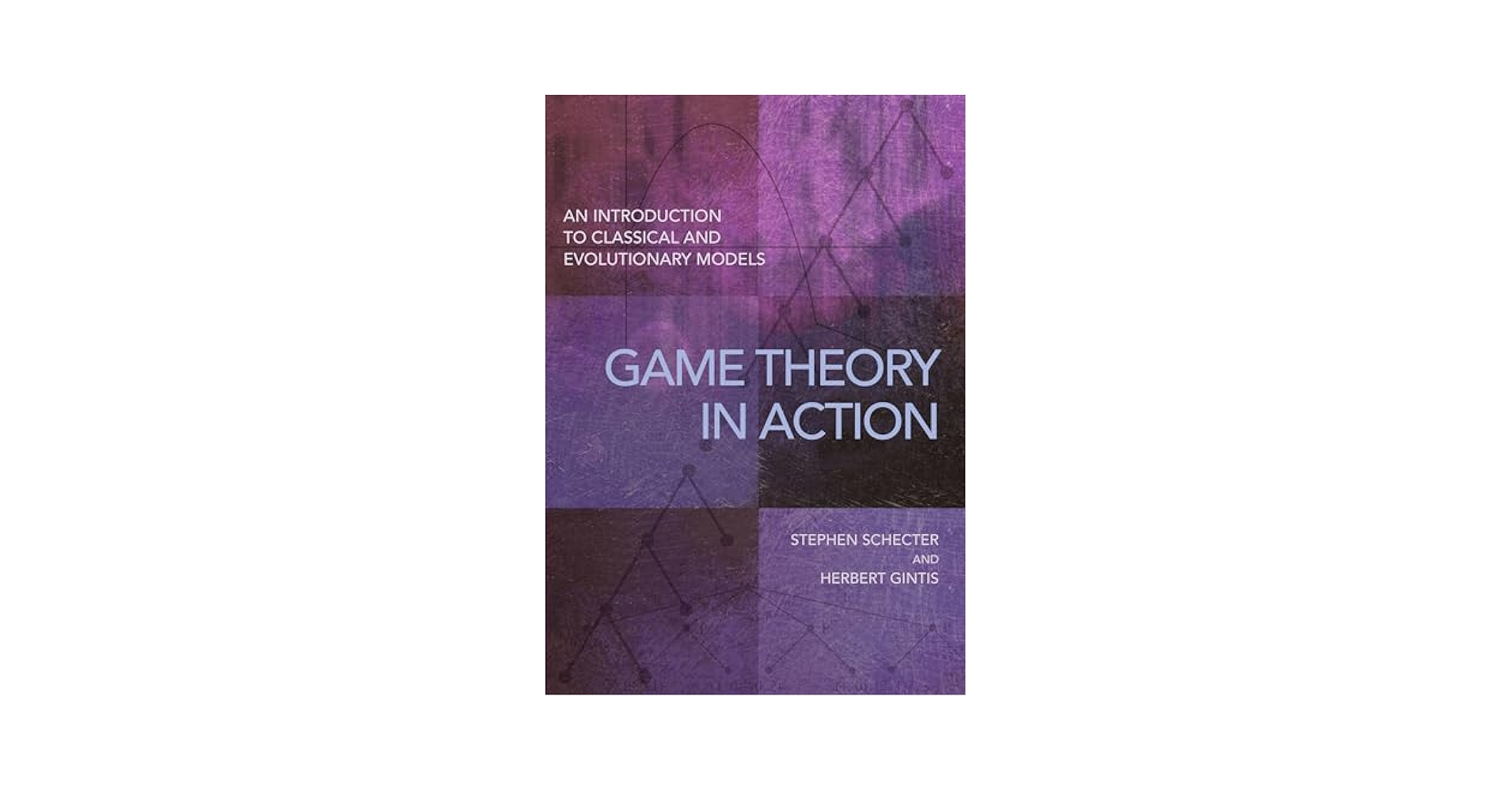 Game Theory in Action: An Introduction to Classical and