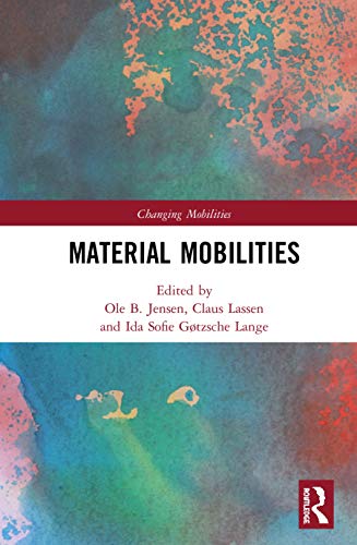 Material Mobilities (Changing Mobilities) view 2