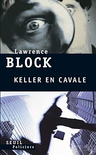 Keller en cavale (Seuil Policiers) (French Edit... [French] 2020967847 Book Cover