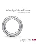 niessing konstanz  NIESSING - Lebendige Schmuckkultur: NIESSING - Living Jewelry Culture