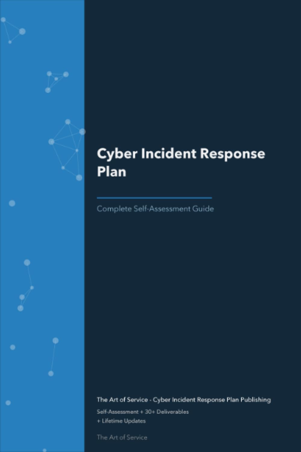 Cyber Incident Response Plan A Complete Guide