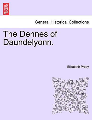 The Dennes of Daundelyonn.
