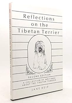 Hardcover Reflections on the Tibetan terrier: A collection of writings about the Tibetan terrier Book