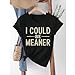 CUZIUAE I Could Be Meaner T Shirt Womens Graphic T Shirts Vintage Funny Short Sleeve Tees Casual V Neck Summer Tops Black