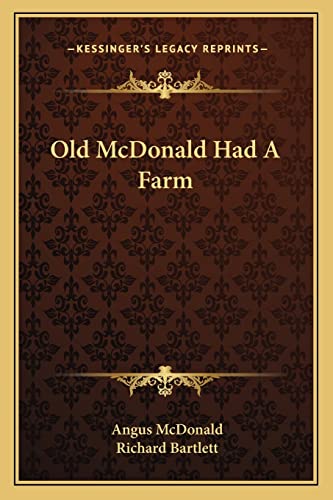 Old McDonald Had A Farm