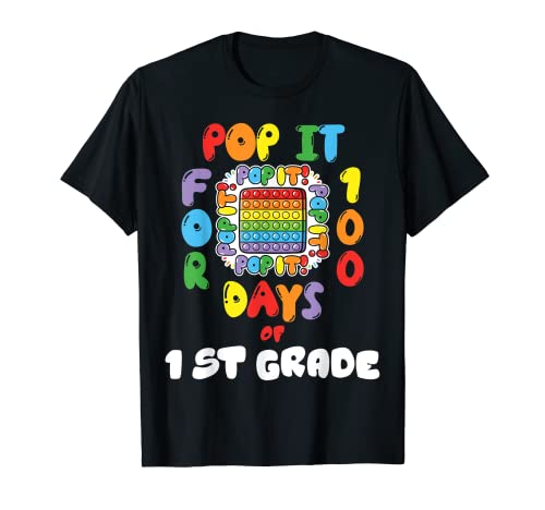 Pop It 100 Days Of 1st Grade 100 Days Of School Camiseta