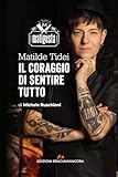 tideinteriors  Matilde Tidei - Il coraggio di sentire tutto